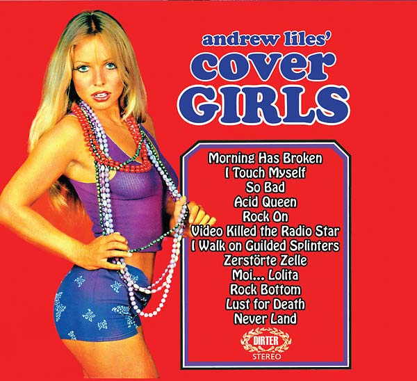 ANDREW LILES - Cover Girls - CD