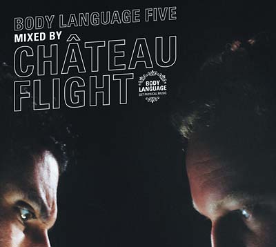 CHATEAU FLIGHT - Body Language 5 - CD