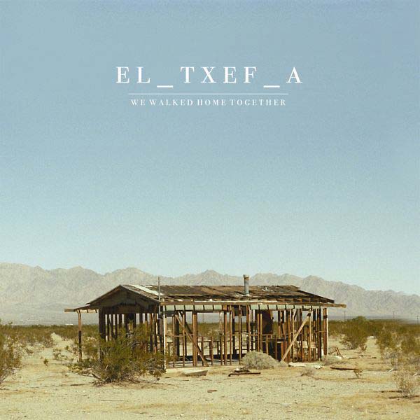 EL_TXEF_A - We Walked Home Together - CD