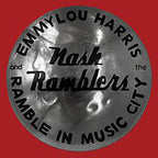 Emmylou Harris & The Nash Ramblers - Ramble in Music City: The Lost Concert (1990) - Vinyl