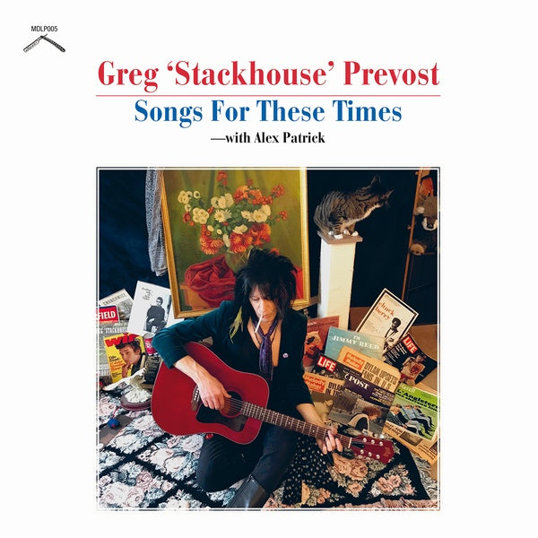 GREG 'STACKHOUSE' PREVOST - Songs For These Times - CD