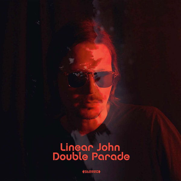LINEAR JOHN - Double Parade - CD