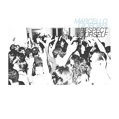 MARCELLO GIORDANI - Respect Yourself - CD