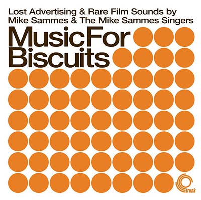 MIKE SAMMES AND THE MIKE SAMMES SINGERS - Music For Biscuits - CD