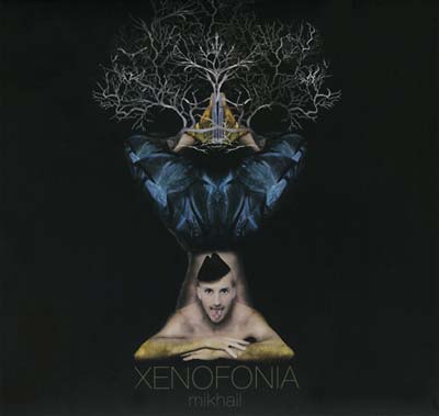 MIKHAIL - Xenofonia - CD