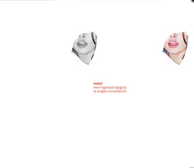 MOHA! - Meiningslaust Oppgulp (A Singles Compilation) - CD