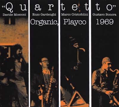 QUARTETTO - Organic, Playco 1969 - CD