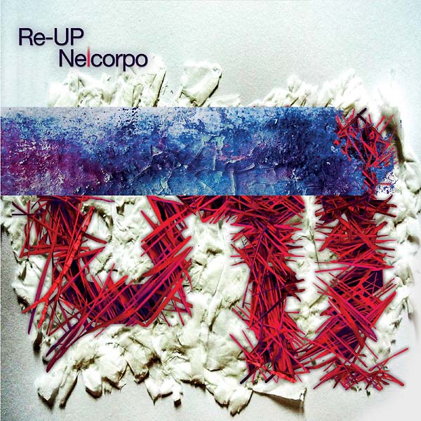 RE-UP - Nelcorpo (Mixed CD) - CD