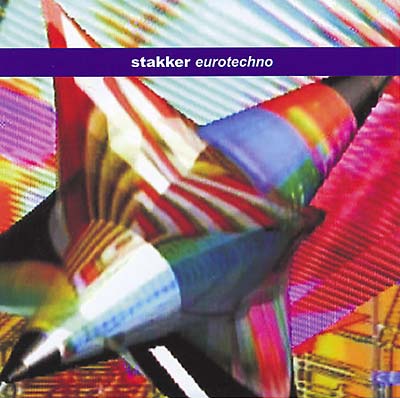 STAKKER - Eurotechno - CD