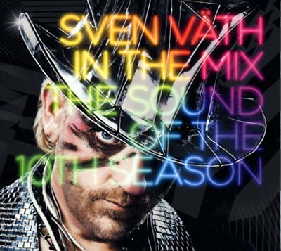 SVEN VATH - In The Mix: The Sound Of The Tenth Season - CD