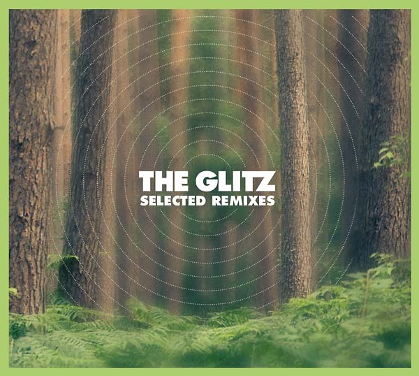 THE GLITZ - Selected Remixes - CD