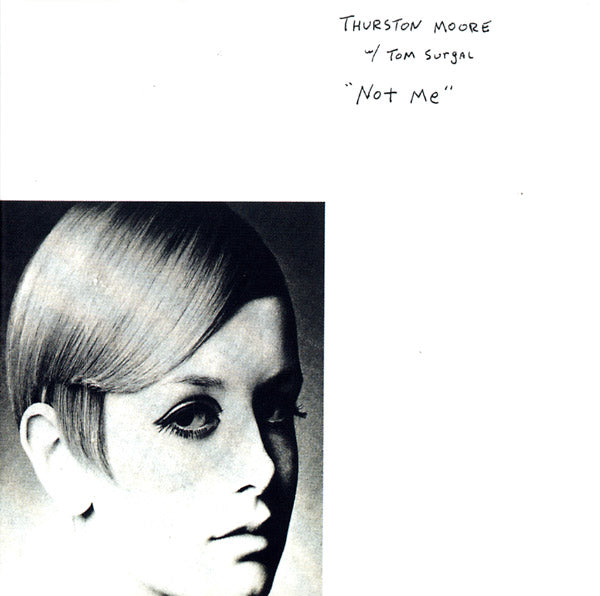 THURSTON MOORE W/ TOM SURGAL - Not Me - CD