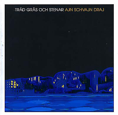 TRAD, GRAS OCH STENAR - Ain Schvajn Draj - CD