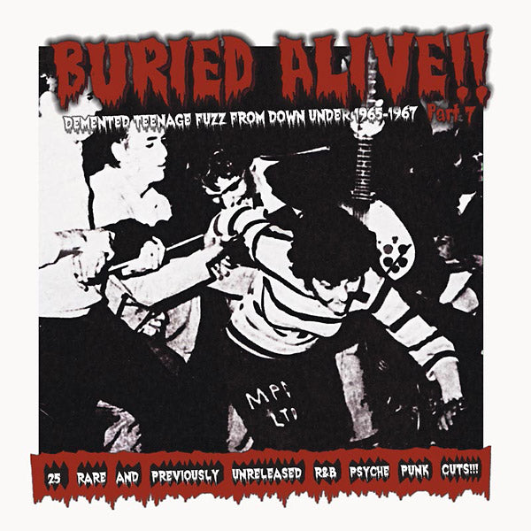 Va - Buried Alive!! Part 7: Demented Teenage Fuzz From Down Under 1965-1967 - CD