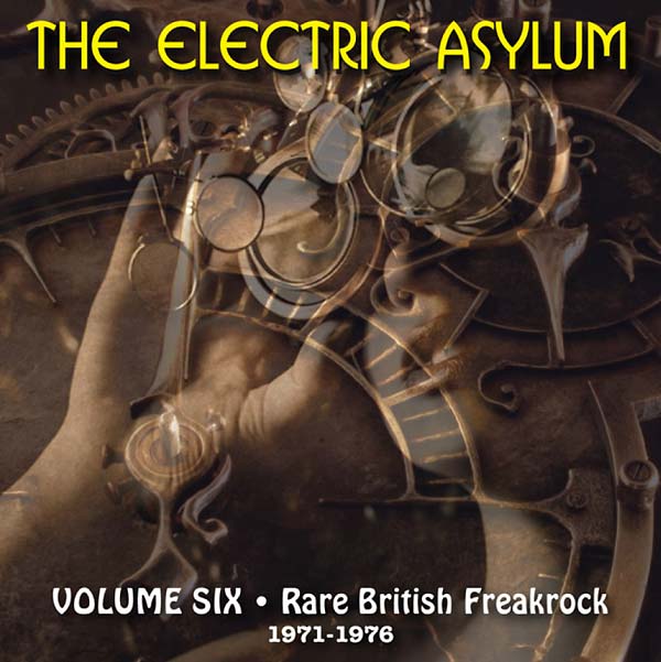 Va - The Electric Asylum Volume 6: Rare British Freakrock 1971-1976 - CD
