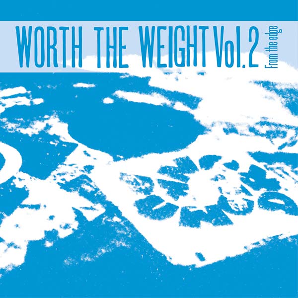 Va - Worth the Weight Vol. 2: From the Edge - CD