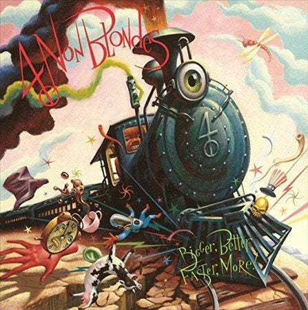 4 Non Blondes - Bigger, Better, Faster, More - Vinyl