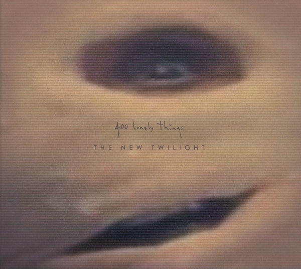 400 LONELY THINGS - The New Twilight - CD