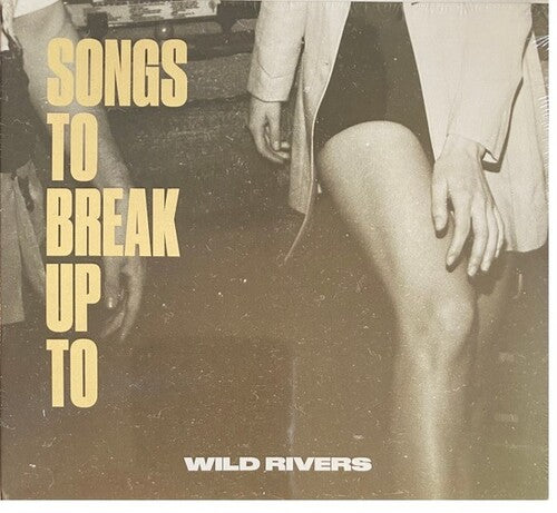 Wild Rivers - Songs to Break Up To - Vinyl