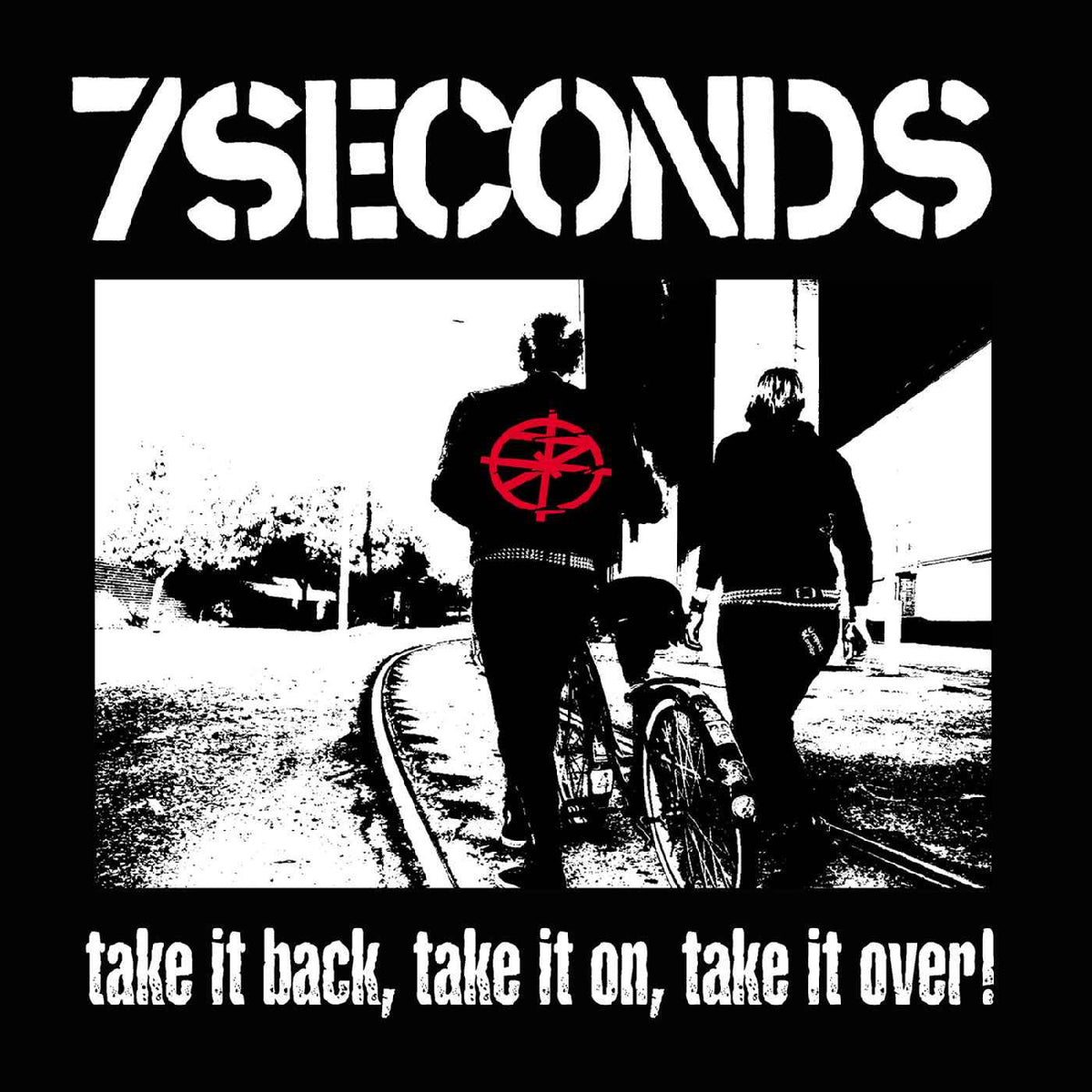 7 Seconds - Take It Back, Take It On, Take It Over (White Vinyl) - Vinyl