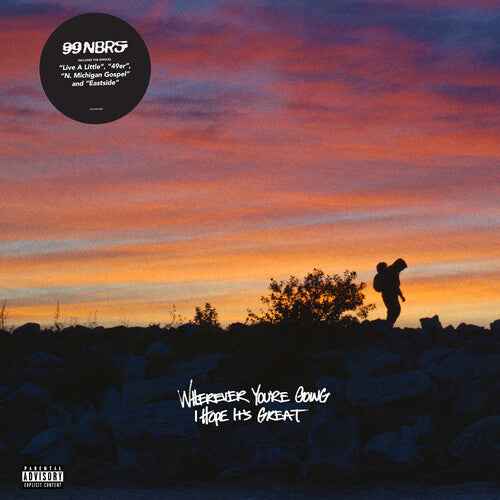 99 Neighbors - Wherever You're Going I Hope It's Great [Explicit Content] - Vinyl