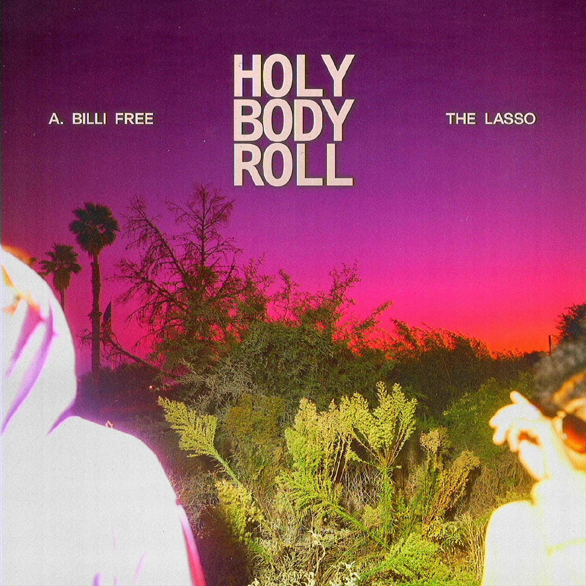 A. Billi Free & The Lasso - Holy Body Roll (PINK MARBLE VINYL) - Vinyl