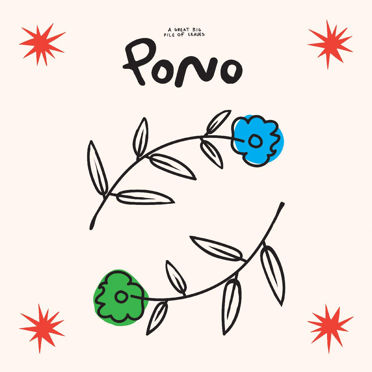 A Great Big Pile of Leaves - Pono ("Floral Swirl" Vinyl) - Vinyl