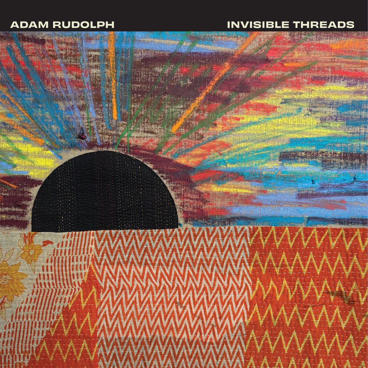 Adam Rudolph - Invisible Threads - Vinyl
