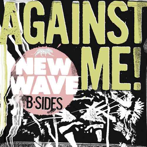 Against Me! - New Wave B-Sides (RSD Exclusive, Pink Colored Vinyl) - Vinyl