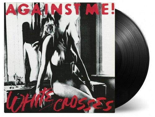 Against Me! - White Crosses (180 Gram Vinyl) [Import] - Vinyl