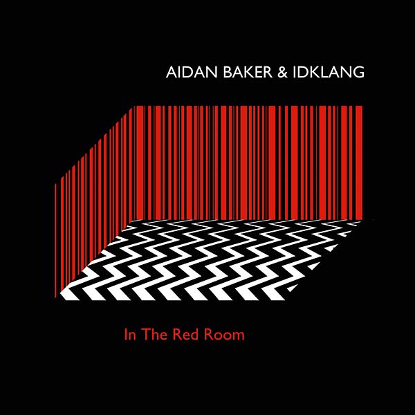 AIDAN BAKER & IDKLANG - In The Red Room - Vinyl