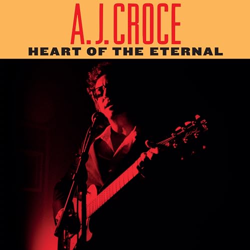 A.J. Croce - Heart of the Eternal [LP] - Vinyl