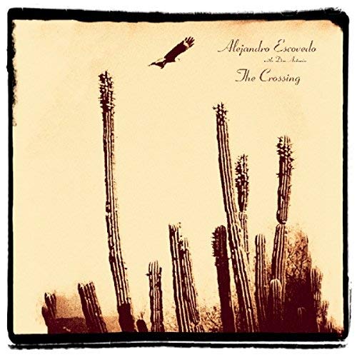 Alejandro Escovedo - Crossing (Gatefold LP Jacket, Digital Download Card) (2 Lp's) - Vinyl