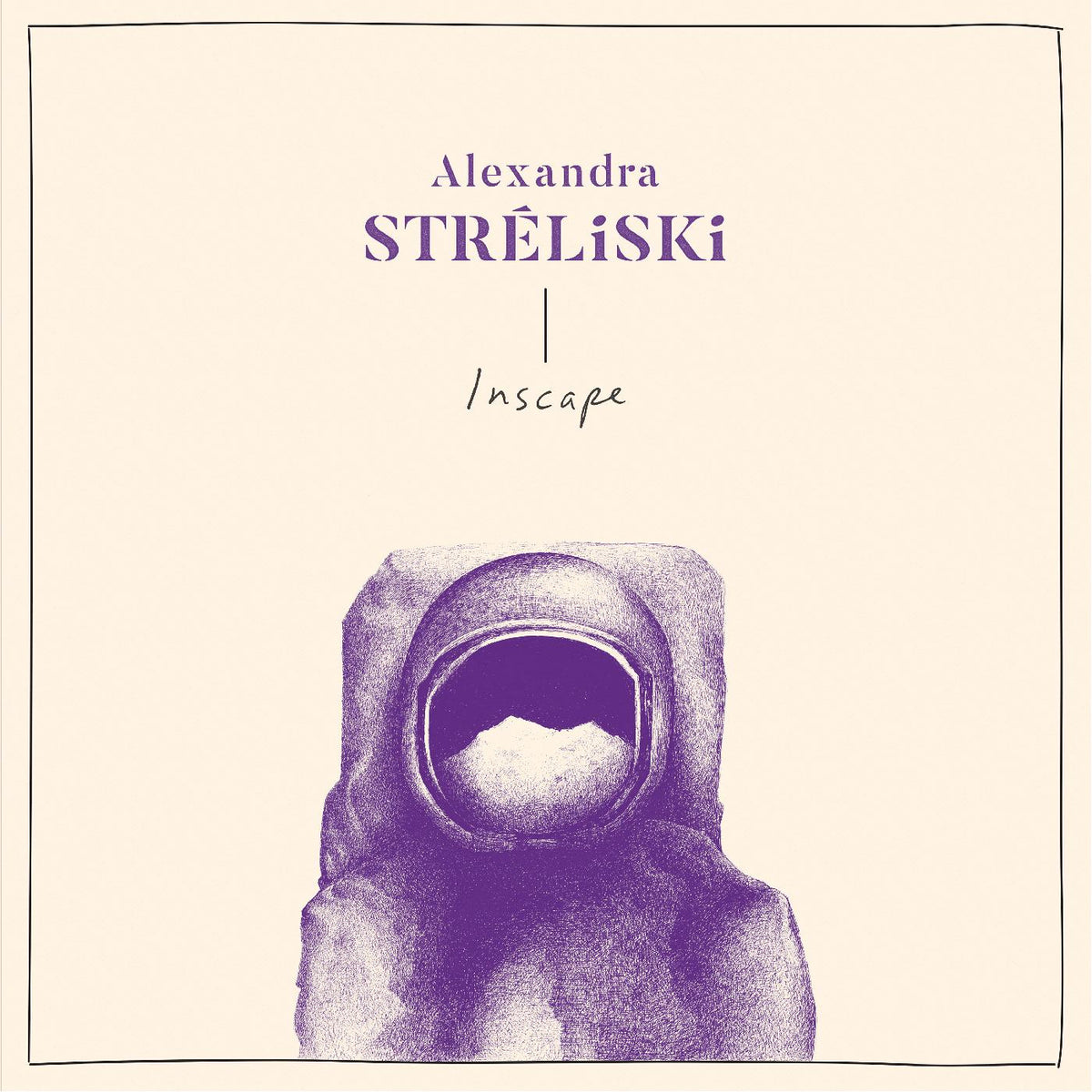 Alexandra Streliski - Inscape - Vinyl