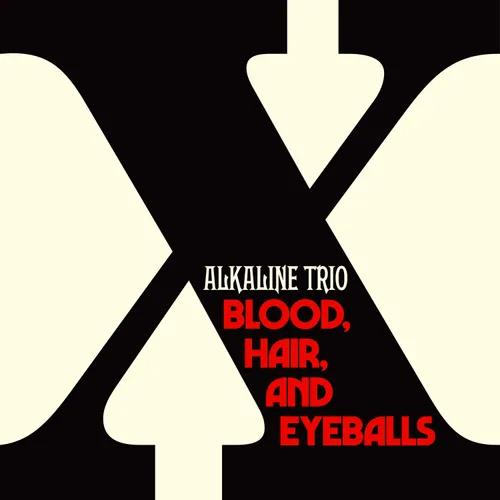 Alkaline Trio - Blood, Hair, And Eyeballs [Explicit Content] (Indie Exclusive, Colored Vinyl, Black & Bone Bowtie) - Vinyl