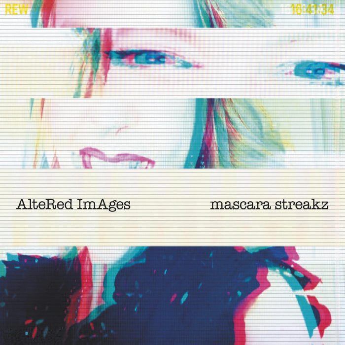 Altered Images - Mascara Streakz - Vinyl