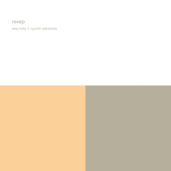 ALVA NOTO + RYUICHI SAKAMOTO - Revep (Remaster) -