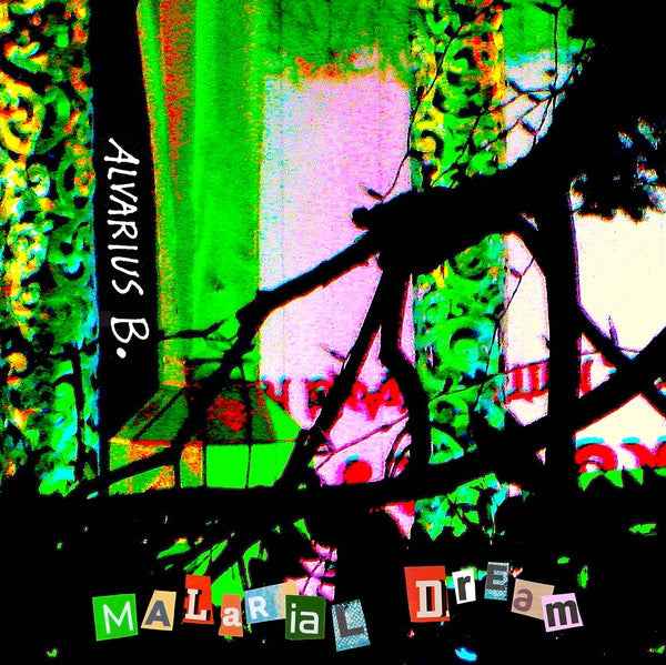 Alvarius B. - Malarial Dream [LP] - Vinyl