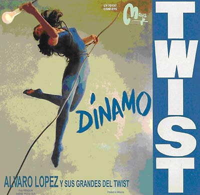 ALVARO LOPEZ Y SUS GRANDES TWIST - Dinamo Twist - CD