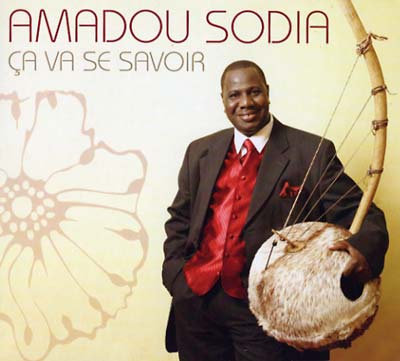 AMADOU SODIA - Ca Va Se Savoir - CD