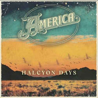America - Halcyon Days (Limited Edition, Orange Colored Vinyl) - Vinyl