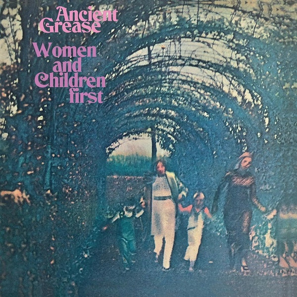 ANCIENT GREASE - Women and Children First -