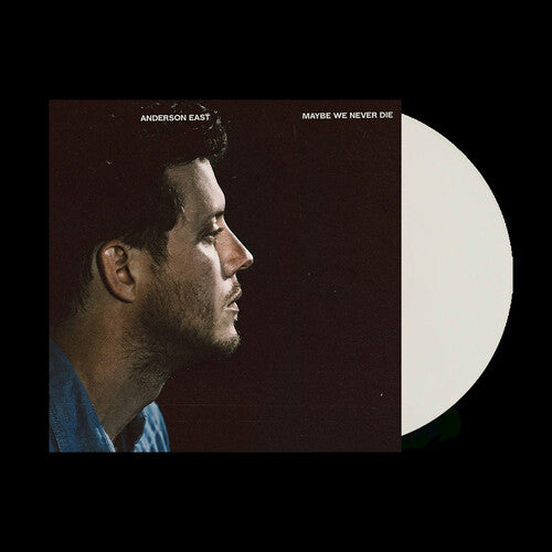 Anderson East - Maybe We Never Die (Colored, White, Indie Exclusive) - Vinyl
