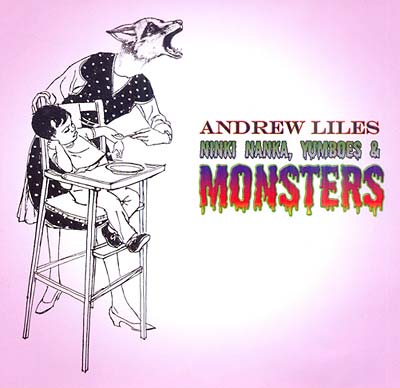 ANDREW LILES - Ninki Nanka, Yumboes & Monsters - CD