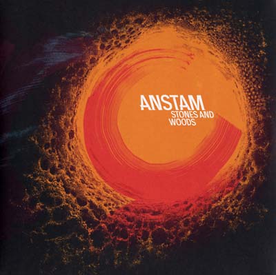 ANSTAM - Stones And Woods -