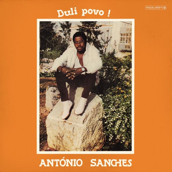 Antonio Sanches - Buli Povo ! (Limited Edition) - Vinyl