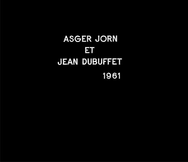 ASGER JORN & JEAN DUBUFFET - Musique Phenomenale - CD