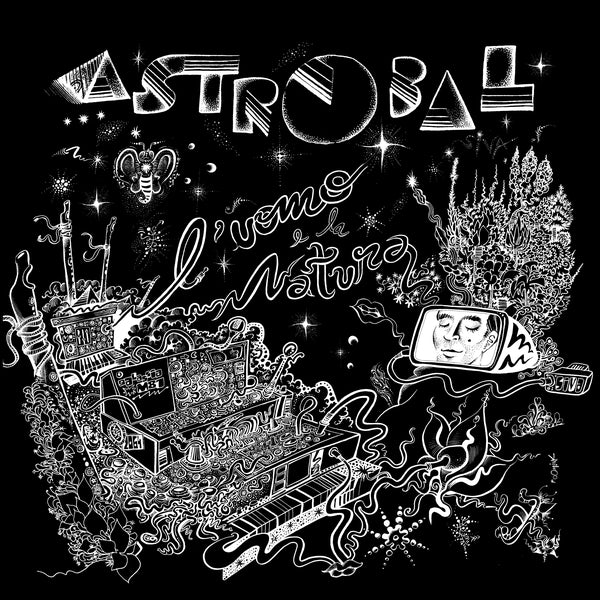 ASTROBAL - L'Uomo E La Natura - Vinyl