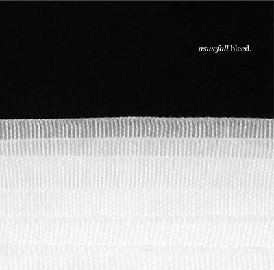 ASWEFALL - Bleed. - CD