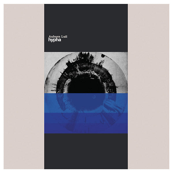 AUBURN LULL - Hypha - Vinyl